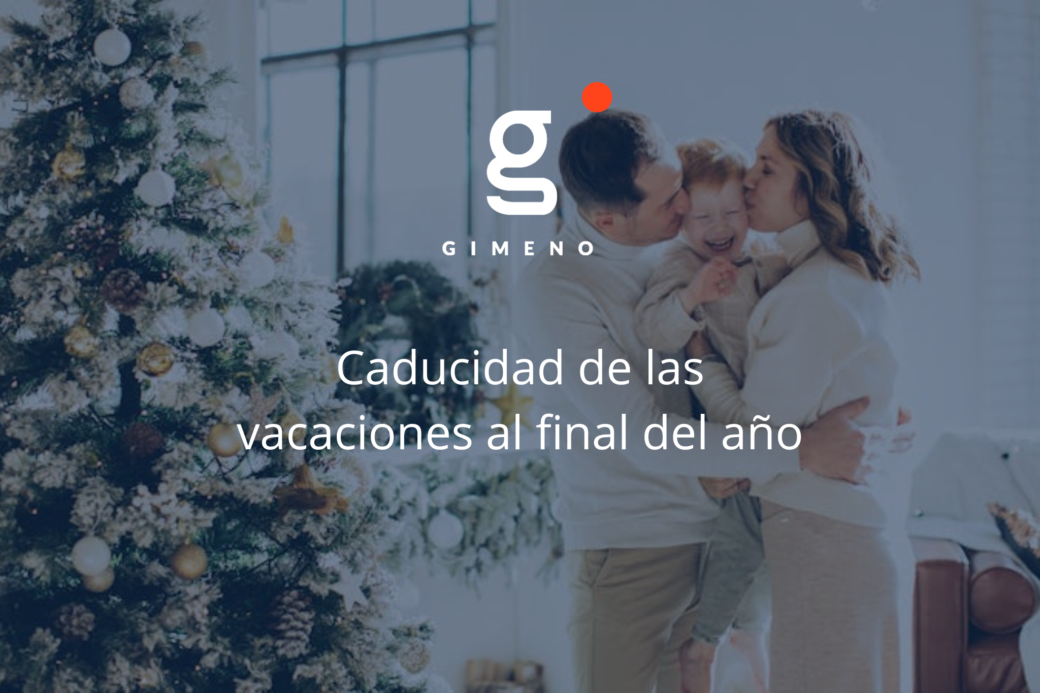Caducidad de las vacaciones al final del año