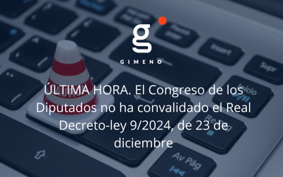 ÚLTIMA HORA. El Congreso de los Diputados no ha convalidado el Real Decreto-ley 9/2024, de 23 de diciembre
