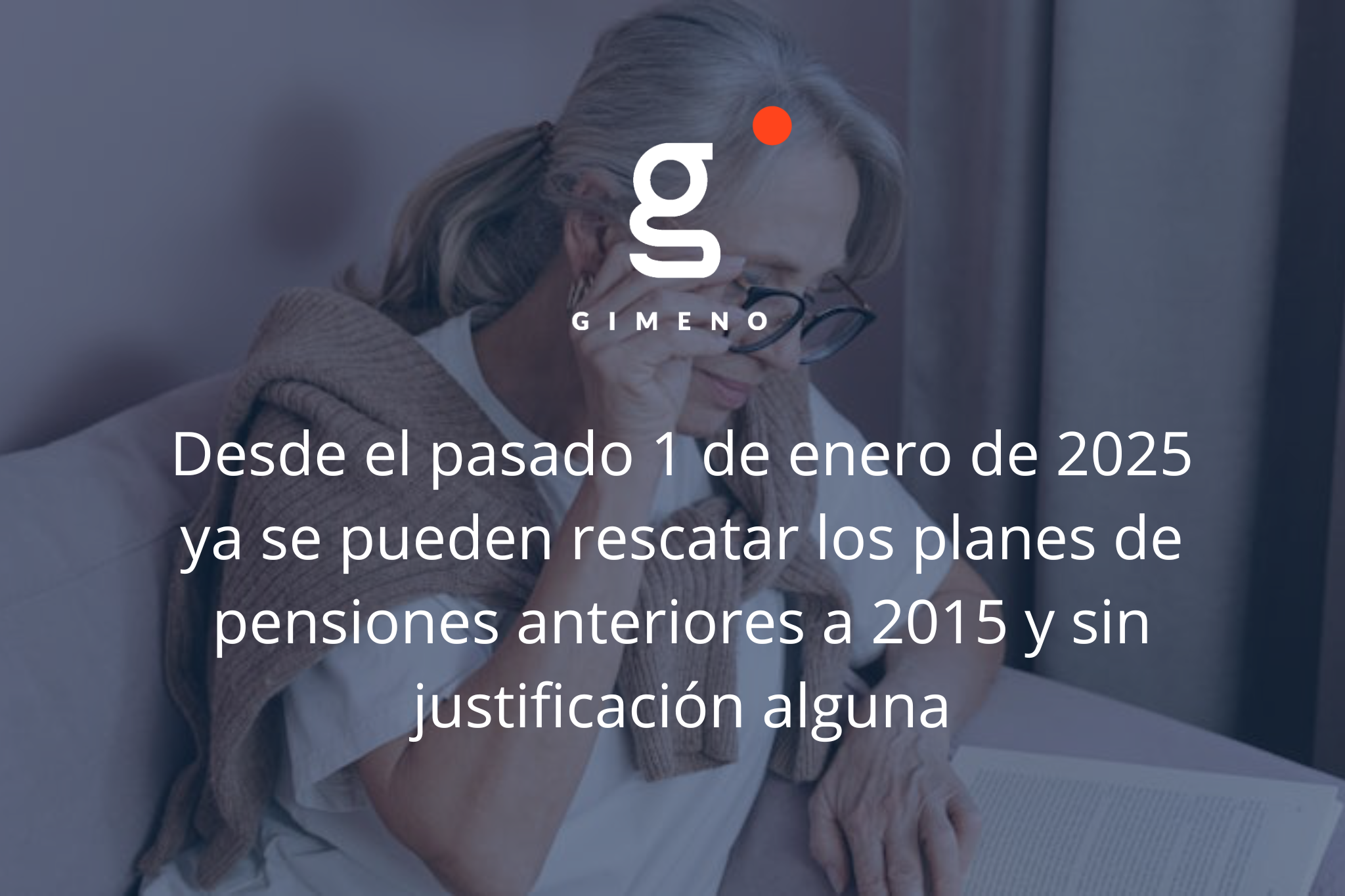 Desde el pasado 1 de enero de 2025 ya se pueden rescatar los planes de pensiones anteriores a 2015
