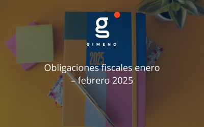 Obligaciones fiscales enero – febrero 2025
