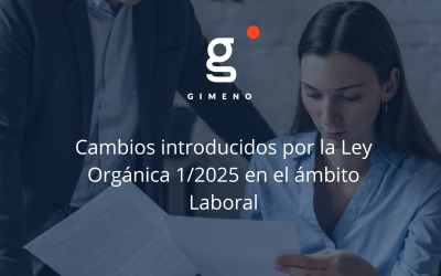 Cambios introducidos por la Ley Orgánica 1/2025 en el ámbito Laboral