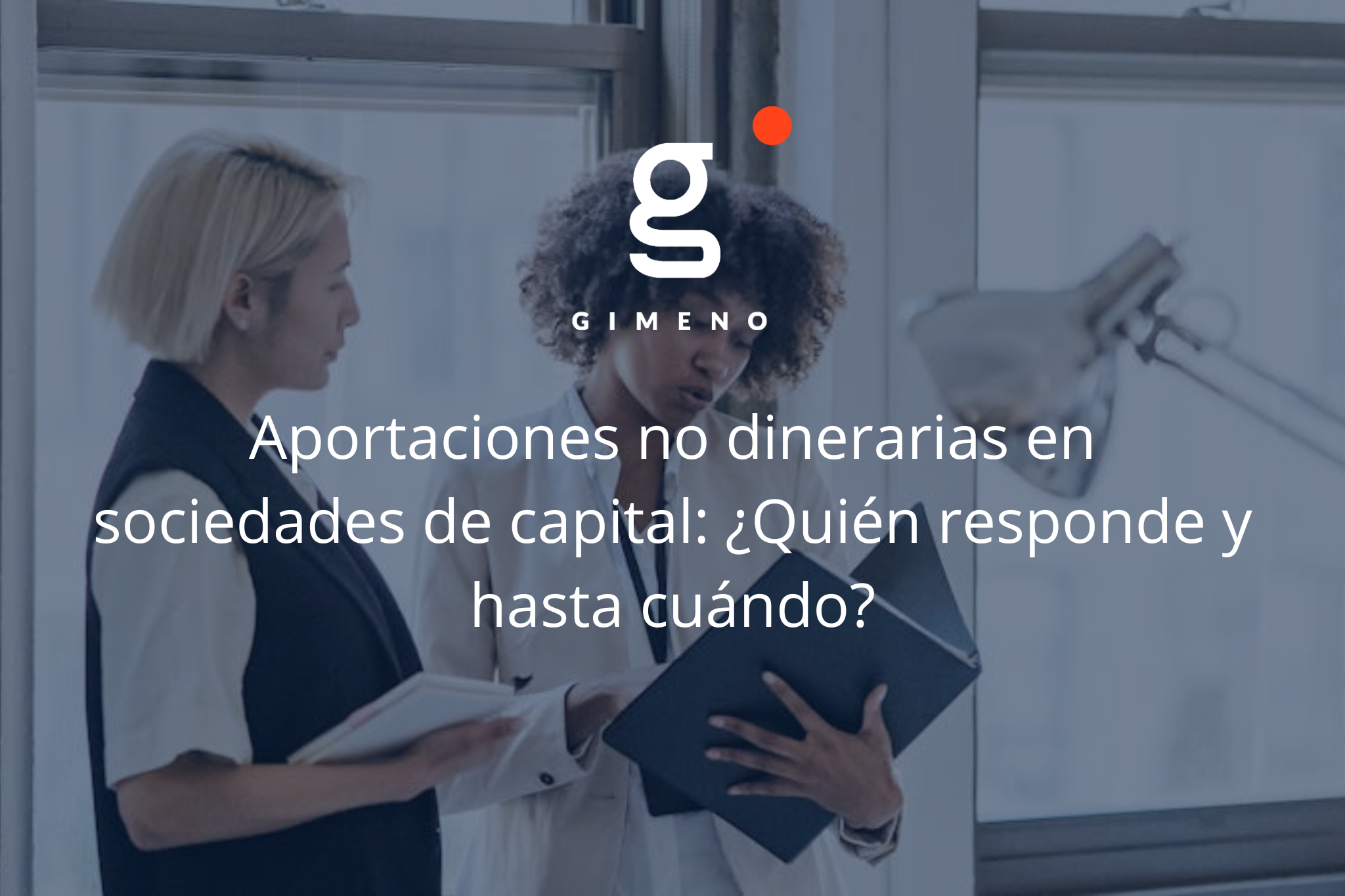 Aportaciones no dinerarias en sociedades de capital