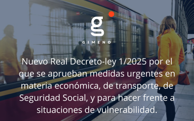 Nuevo Real Decreto-ley 1/2025 por el que se aprueban medidas urgentes en materia económica, de transporte, de Seguridad Social, y para hacer frente a situaciones de vulnerabilidad.