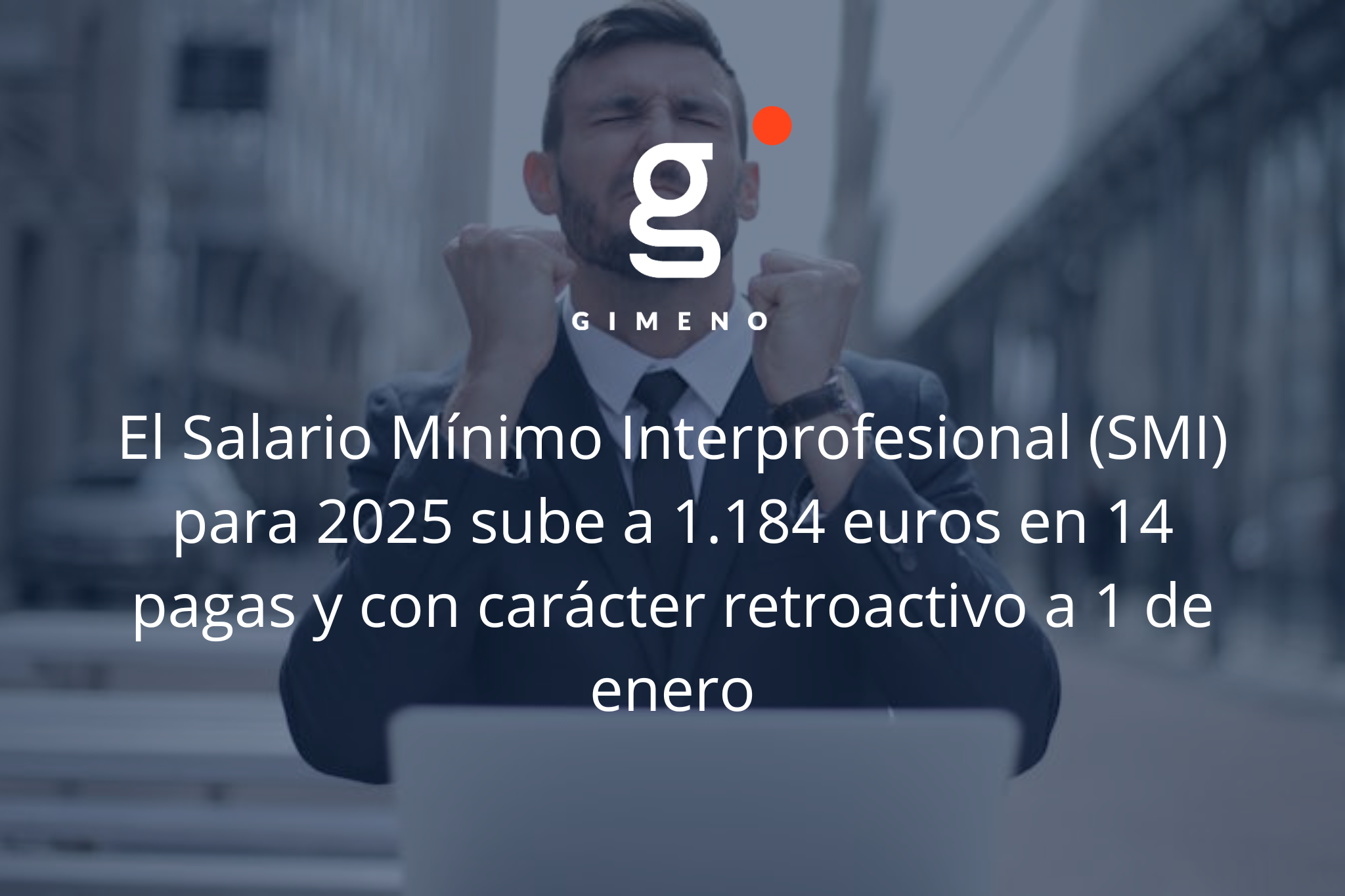 El Salario Mínimo Interprofesional (SMI) para 2025 sube a 1.184 euros